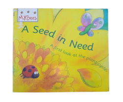 A SEED IN NEED: A FIRST LOOK AT THE PLANT CYCLE
