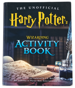 THE UNOFFICIAL HARRY POTTER’S WIZARDING ACTIVITY BOOK