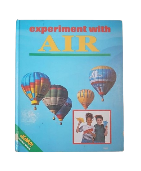 EXPERIMENT WITH AIR — A JUMP! SCIENCE BOOK