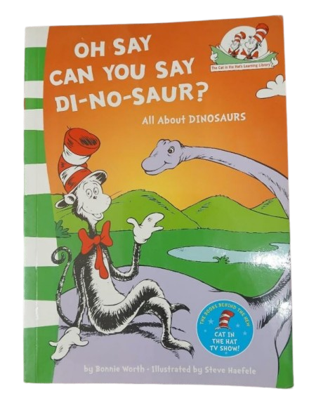 Oh Say Can You Say Di-no-saur? — All About Dinosaurs