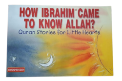 HOW IBRAHIM CAME TO KNOW ALLAH?