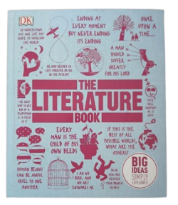 THE LITERATURE BOOK: BIG IDEAS SIMPLY EXPLAINED