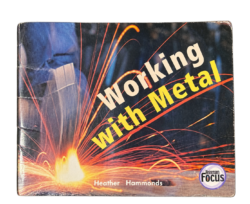 WORKING WITH METAL Nelson Focus