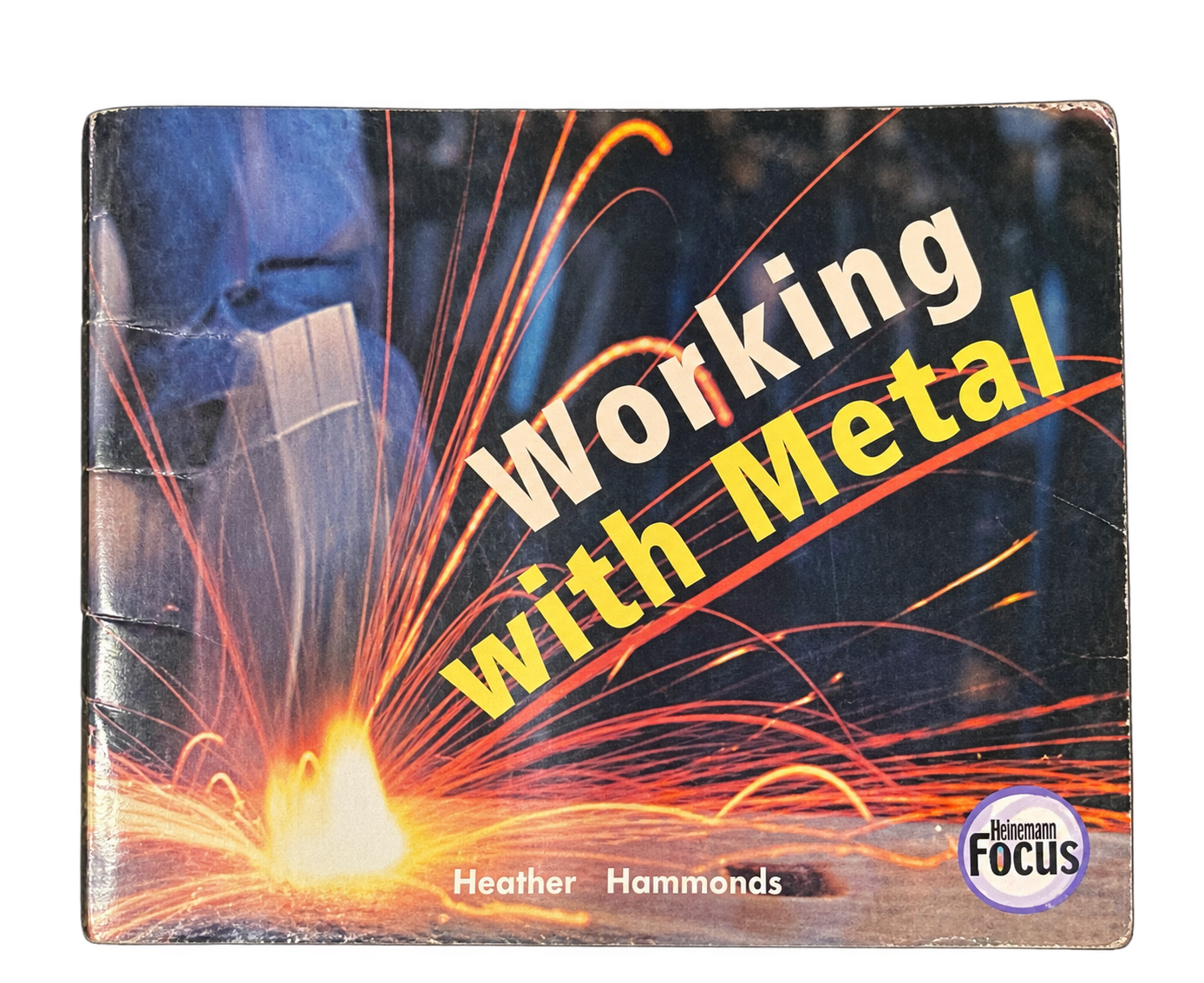 WORKING WITH METAL Nelson Focus
