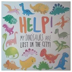 Help! My Dinosaurs Are Lost in the City!