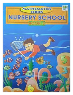 Mathematics Series — Nursery School Book 3