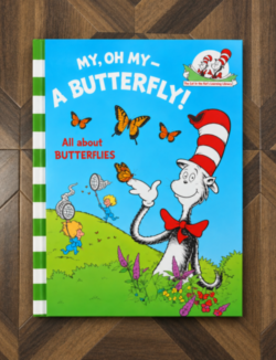 My, Oh My—A Butterfly!