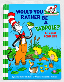 Would You Rather Be a Tadpole?