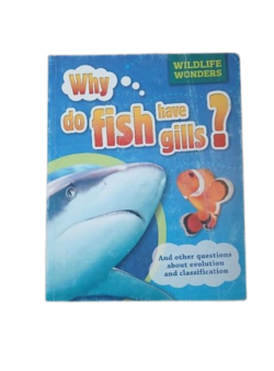 WHY DO FISH HAVE GILLS?