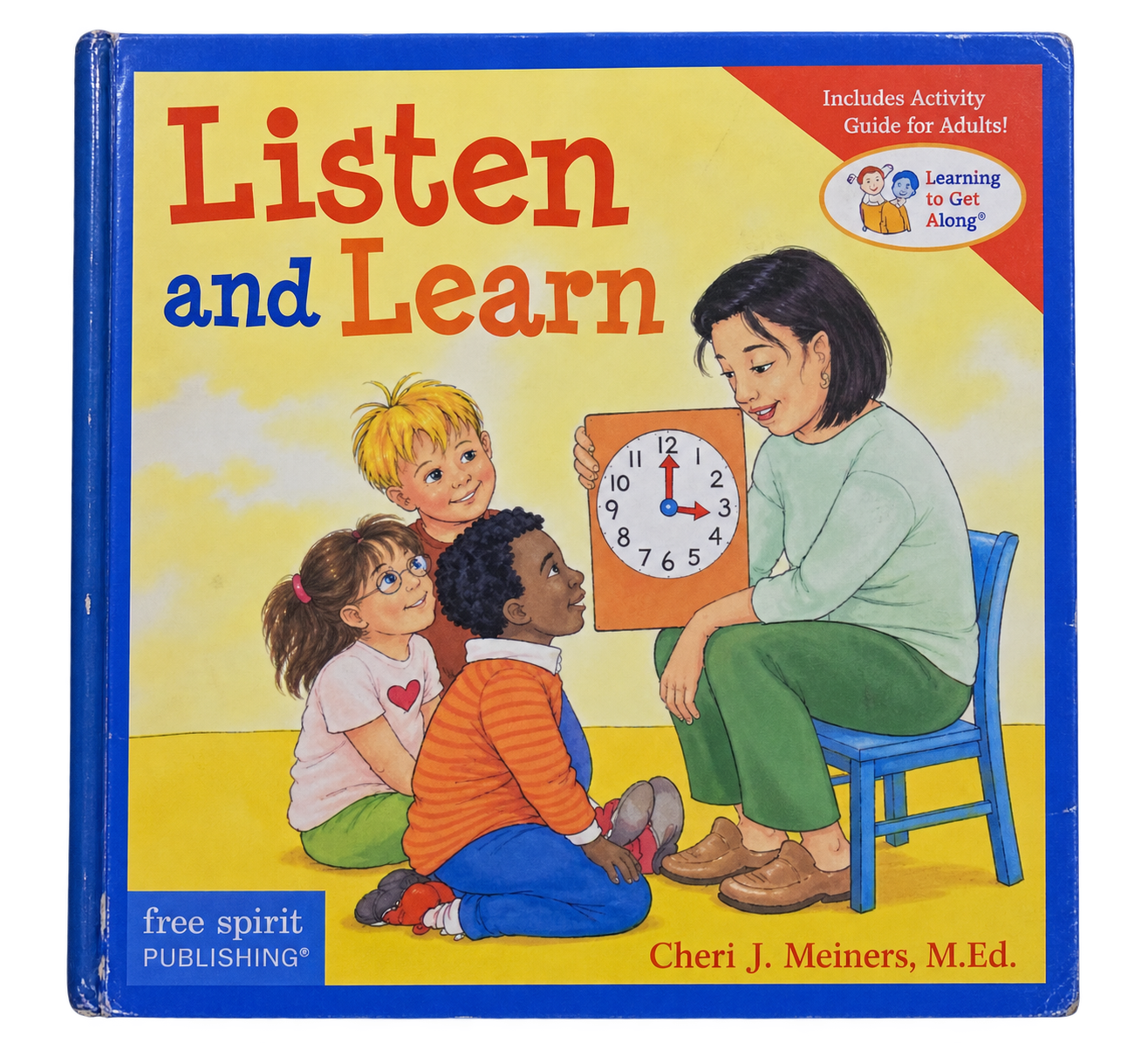 Listen and Learn – Cheri J. Meiners, M.Ed.