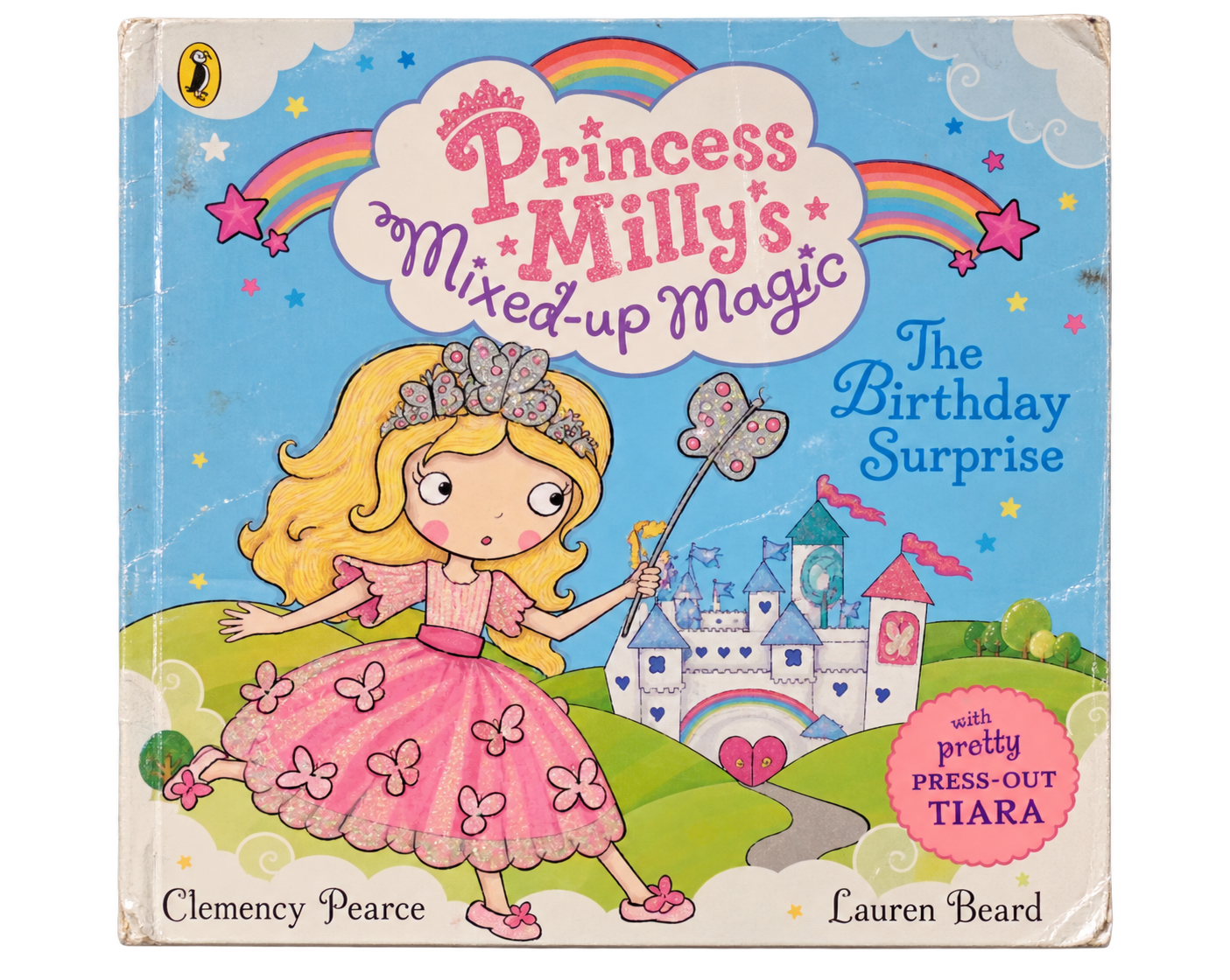 Princess Milly’s Mixed-up Magic: The Birthday Surprise
