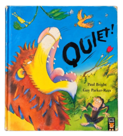 Quiet!