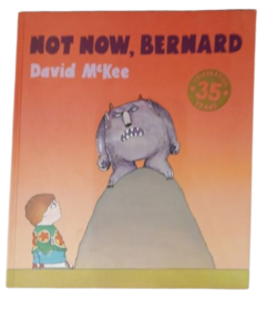 Not Now, Bernard