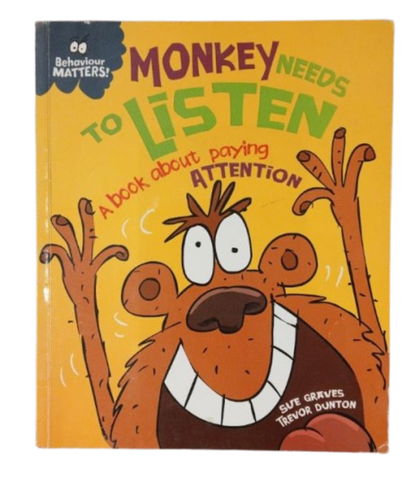 Monkey Needs to Listen – A Book About Paying Attention