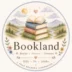 Bookland — Books, Hearts, Dreams — Your Reading Companion